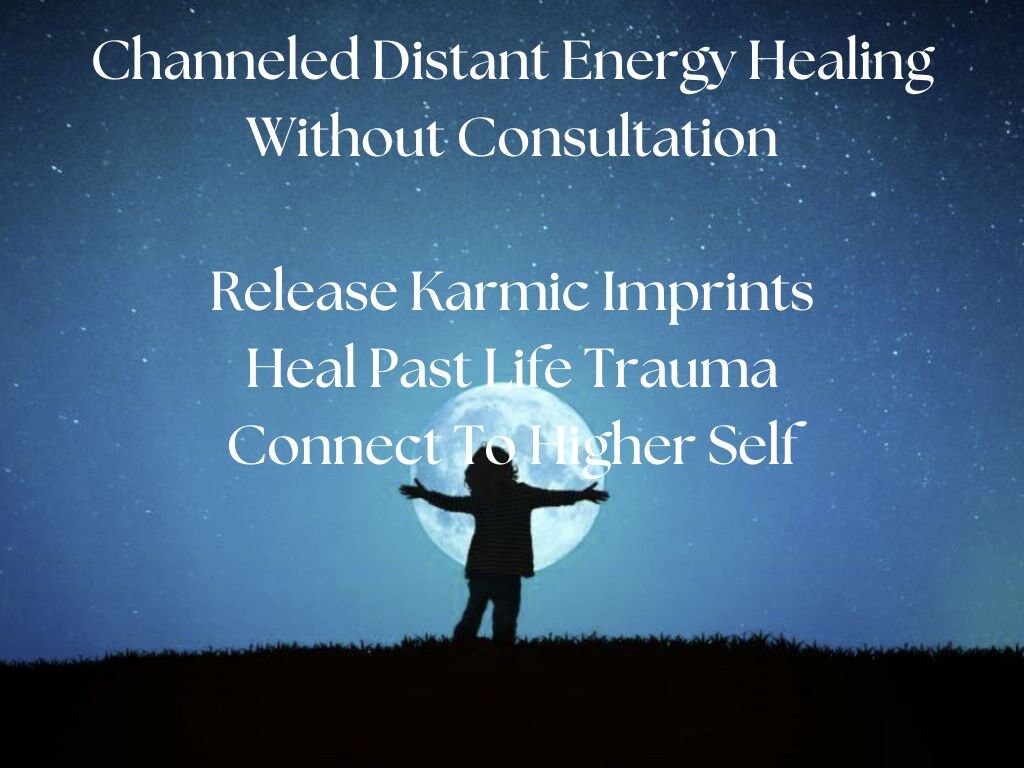 Channeled Distant Energy Healing + Email Report/Healing Trauma/Clear Blockage Karmic Imprint/Spiritual Growth